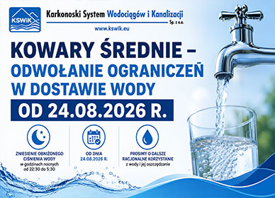 KOWARY ŚREDNIE – ODWOŁANIE OGRANICZEŃ W DOSTAWIE WODY OD 24.08.2026 R.