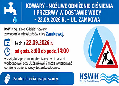 KOWARY – MOŻLIWE OBNIŻENIE CIŚNIENIA I PRZERWY W DOSTAWIE WODY – 22.09.2026 R. – UL. ZAMKOWA