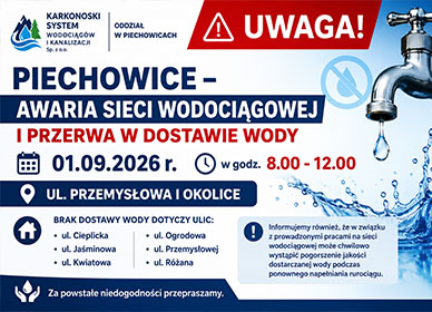 PIECHOWICE – AWARIA SIECI WODOCIĄGOWEJ I PRZERWA W DOSTAWIE WODY 01.09.2026 R. – UL. PRZEMYSŁOWA I OKOLICE