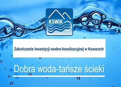 Zakończenie inwestycji wodno-kanalizacyjnej w Kowarach